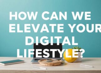 Dijital Yaşam Tarzımızı Nasıl Yükseltebiliriz? How Can We Elevate Our Digital Lifestyle?