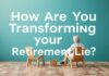 Emekli Yaşantınızı Nasıl Dönüştürüyorsunuz? How Are You Transforming Your Retirement Life?