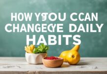 Günlük Alışkanlıklarınızı Nasıl Değiştirebilirsiniz: Bir Sağlıklı Yaşam Tarzı Adım Adım How You Can Change Your Daily Habits: A Step-by-Step Guide to a Healthy Lifestyle