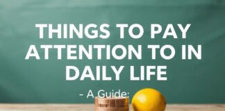 Günlük Yaşamda Dikkat Edilmesi Gerekenler: Bir Rehber Things to Pay Attention to in Daily Life: A Guide