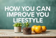 Yaşam Tarzınızı Nasıl Geliştirebilirsiniz: Günlük Yaşamda Kullanışlı İpuçları How You Can Improve Your Lifestyle: Useful Tips for Daily Life